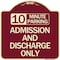 Signmission 10 Minute Parking Admission and Discharge Heavy-Gauge Aluminum Sign, 18" x 18", BU-1818-24644 A-DES-BU-1818-24644 - alternate 1